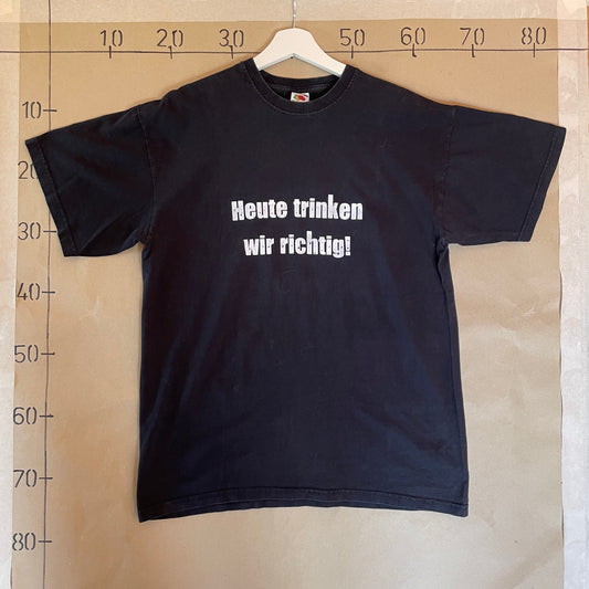 Sort Vintage Heute Trinken Wir Richtig! T-Shirt